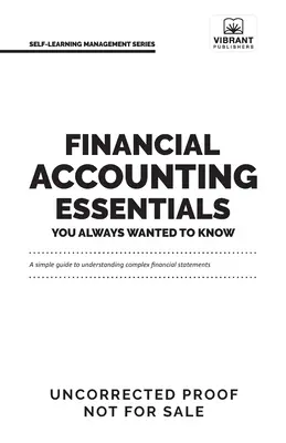 Podstawy rachunkowości finansowej, które zawsze chciałeś poznać - Financial Accounting Essentials You Always Wanted to Know