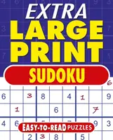 Sudoku w dużym formacie - łatwe do czytania łamigłówki - Extra Large Print Sudoku - Easy to Read Puzzles