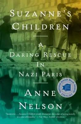 Dzieci Suzanne: Brawurowa akcja ratunkowa w nazistowskim Paryżu - Suzanne's Children: A Daring Rescue in Nazi Paris