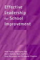 Skuteczne przywództwo w doskonaleniu szkół - Effective Leadership for School Improvement