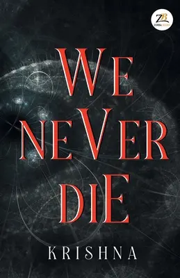 Nigdy nie umieramy - We Never Die
