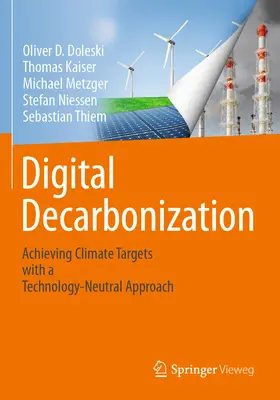 Cyfrowa dekarbonizacja: Osiągnięcie celów klimatycznych przy neutralnym podejściu technologicznym - Digital Decarbonization: Achieving Climate Targets with a Technology-Neutral Approach