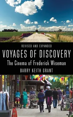 Odkrywcze podróże: Kino Fredericka Wisemana - Voyages of Discovery: The Cinema of Frederick Wiseman