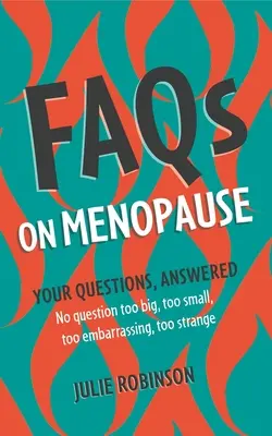 Najczęściej zadawane pytania na temat menopauzy - FAQs on Menopause