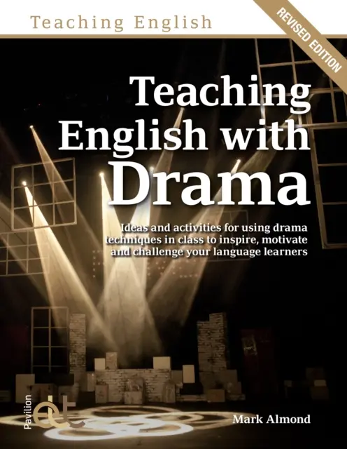 Nauczanie języka angielskiego za pomocą dramy - Teaching English with Drama