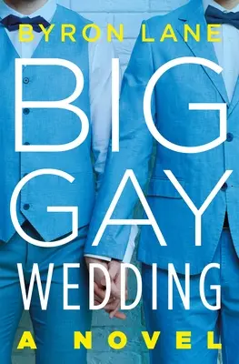 Wielkie gejowskie wesele - Big Gay Wedding