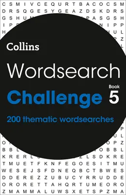 Wordsearch Challenge Book 5: 200 tematycznych poszukiwań słów - Wordsearch Challenge Book 5: 200 Thematic Wordsearches