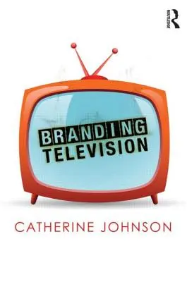 Branding telewizji - Branding Television