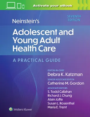 Neinstein's Adolescent and Young Adult Health Care: Praktyczny przewodnik - Neinstein's Adolescent and Young Adult Health Care: A Practical Guide