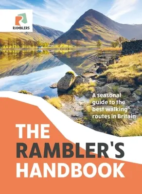 The Rambler's Handbook: Przewodnik sezonowy po najlepszych trasach spacerowych w Wielkiej Brytanii - The Rambler's Handbook: A Seasonal Guide to the Best Walking Routes in Britain