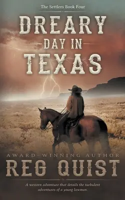 Ponury dzień w Teksasie: Chrześcijański western - Dreary Day in Texas: A Christian Western