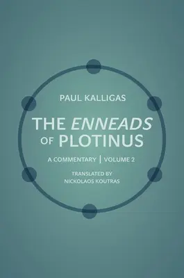 Enneady Plotyna: Komentarz, tom 2 - The Enneads of Plotinus: A Commentary Volume 2