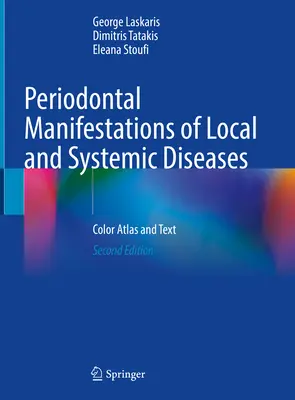 Manifestacje przyzębia w chorobach miejscowych i ogólnoustrojowych: Kolorowy atlas i tekst - Periodontal Manifestations of Local and Systemic Diseases: Color Atlas and Text