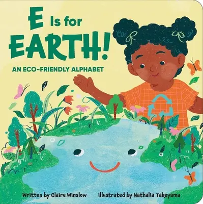 E jak Ziemia - ekologiczny alfabet - E Is for Earth! an Eco-Friendly Alphabet