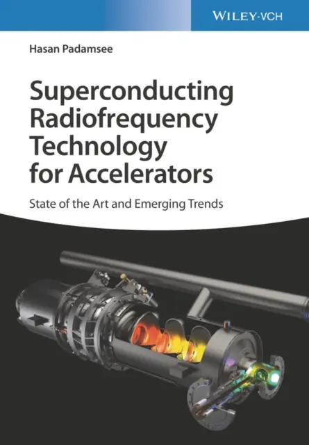 Nadprzewodząca technologia częstotliwości radiowych dla akceleratorów: Stan techniki i nowe trendy - Superconducting Radiofrequency Technology for Accelerators: State of the Art and Emerging Trends