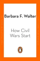 Jak wybuchają wojny domowe - i jak je powstrzymać - How Civil Wars Start - And How to Stop Them