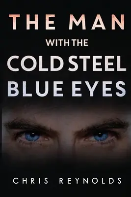 Człowiek o niebieskich oczach z zimnej stali - The Man With The Cold Steel Blue Eyes