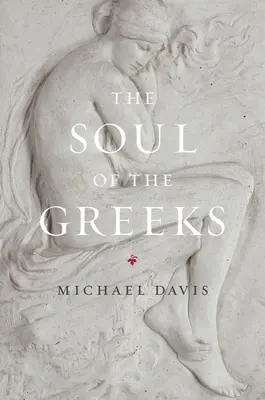 Dusza Greków: An Inquiry - The Soul of the Greeks: An Inquiry