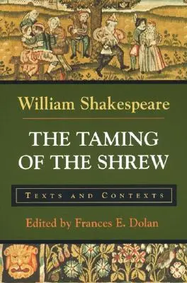 Poskromienie złośnicy: teksty i konteksty - The Taming of the Shrew: Texts and Contexts