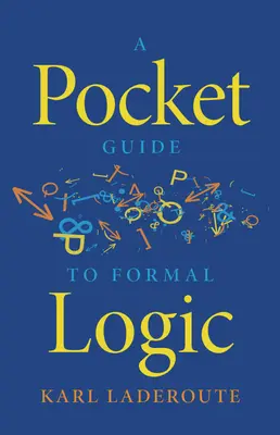 Kieszonkowy przewodnik po logice formalnej - A Pocket Guide to Formal Logic