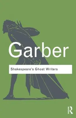 Shakespeare's Ghost Writers: Literatura jako niesamowita przyczynowość - Shakespeare's Ghost Writers: Literature as Uncanny Causality