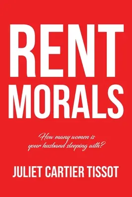 Moralność czynszowa - Rent Morals