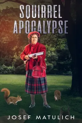 Wiewiórcza apokalipsa - Squirrel Apocalypse