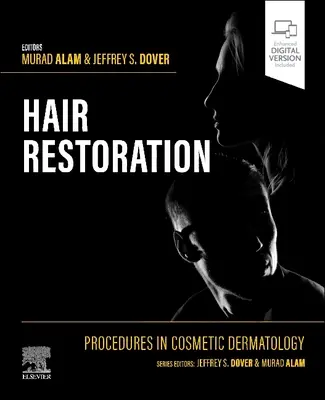 Procedury w dermatologii kosmetycznej: odbudowa włosów - Procedures in Cosmetic Dermatology: Hair Restoration