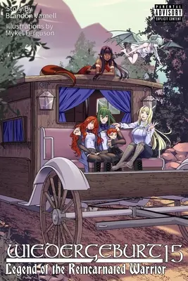 Wiedergeburt: Legenda reinkarnowanego wojownika: Tom 15 - Wiedergeburt: Legend of the Reincarnated Warrior: Volume 15