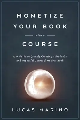 Zarabiaj na swojej książce dzięki kursowi - Monetize Your Book with a Course