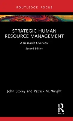 Strategiczne zarządzanie zasobami ludzkimi: Przegląd badań - Strategic Human Resource Management: A Research Overview