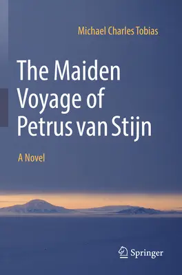 Dziewiczy rejs Petrusa Van Stijna - The Maiden Voyage of Petrus Van Stijn