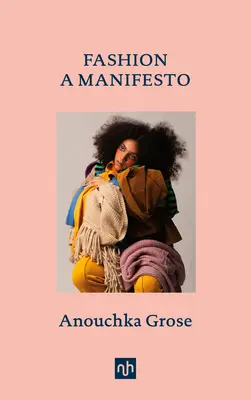 Moda: Manifest - Fashion: A Manifesto