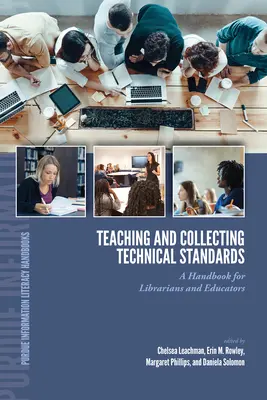 Nauczanie i gromadzenie standardów technicznych: Podręcznik dla bibliotekarzy i edukatorów - Teaching and Collecting Technical Standards: A Handbook for Librarians and Educators