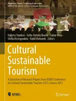 Zrównoważona turystyka kulturowa: A Selection of Research Papers from Ierek Conference on Cultural Sustainable Tourism (Cst), Grecja 2017 - Cultural Sustainable Tourism: A Selection of Research Papers from Ierek Conference on Cultural Sustainable Tourism (Cst), Greece 2017