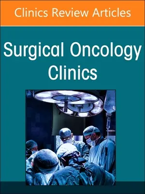 Zarządzanie guzami endokrynologicznymi, wydanie Surgical Oncology Clinics of North America: Tom 32-2 - Management of Endocrine Tumors, an Issue of Surgical Oncology Clinics of North America: Volume 32-2