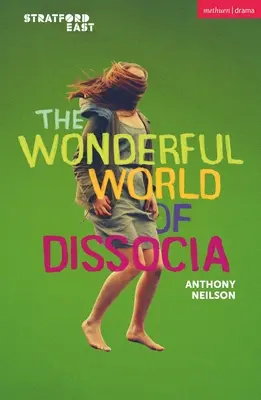 Cudowny świat dysocjacji - The Wonderful World of Dissocia