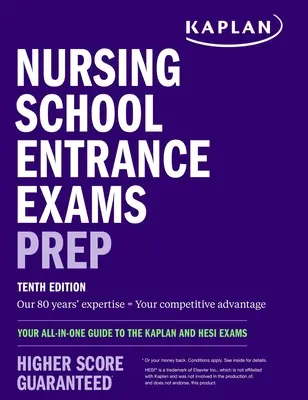 Przygotowanie do egzaminów wstępnych do szkół pielęgniarskich: kompleksowy przewodnik po egzaminach Kaplan i Hesi - Nursing School Entrance Exams Prep: Your All-In-One Guide to the Kaplan and Hesi Exams