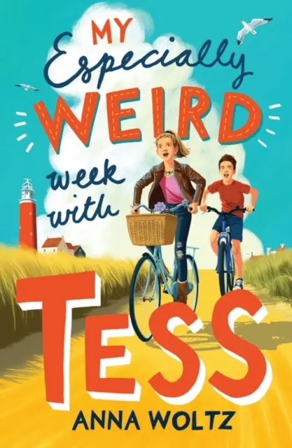 Mój wyjątkowo dziwny tydzień z Tess - THE TIMES DZIECIĘCA KSIĄŻKA TYGODNIA - My Especially Weird Week with Tess - THE TIMES CHILDREN'S BOOK OF THE WEEK