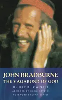 John Bradburne - Boży włóczęga - John Bradburne - The Vagabond of God