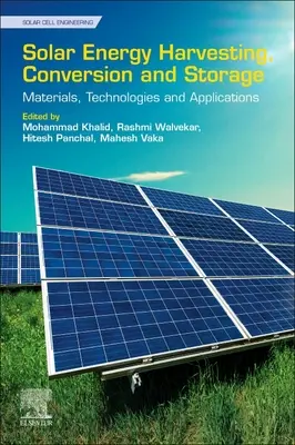 Pozyskiwanie, konwersja i magazynowanie energii słonecznej: Materiały, technologie i zastosowania - Solar Energy Harvesting, Conversion, and Storage: Materials, Technologies, and Applications