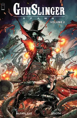 Gunslinger Spawn, tom 2 - Gunslinger Spawn, Volume 2