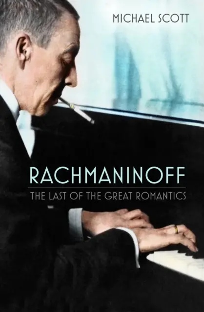 Rachmaninow - ostatni z wielkich romantyków - Rachmaninoff - The Last of the Great Romantics