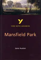 Mansfield Park: York Notes Advanced - wszystko, czego potrzebujesz, aby nadrobić zaległości, uczyć się i przygotować do egzaminów i ocen w 2023 i 2024 r. - Mansfield Park: York Notes Advanced everything you need to catch up, study and prepare for and 2023 and 2024 exams and assessments