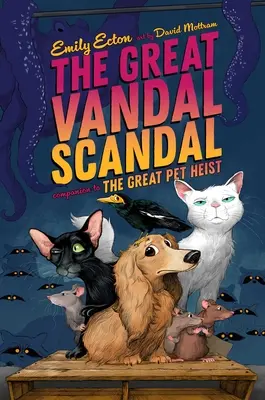 Wielki skandal z wandalami - The Great Vandal Scandal