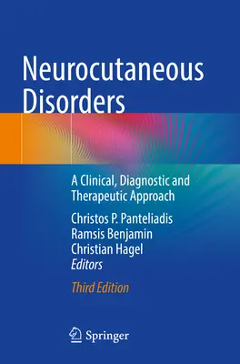 Zaburzenia nerwowo-skórne: Podejście kliniczne, diagnostyczne i terapeutyczne - Neurocutaneous Disorders: A Clinical, Diagnostic and Therapeutic Approach