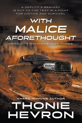 With Malice Aforetthough: Tajemniczy thriller dla kobiet - With Malice Aforethought: A Women's Mystery Thriller