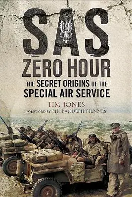 SAS Zero Hour: Tajne początki specjalnych służb powietrznych - SAS Zero Hour: The Secret Origins of the Special Air Service