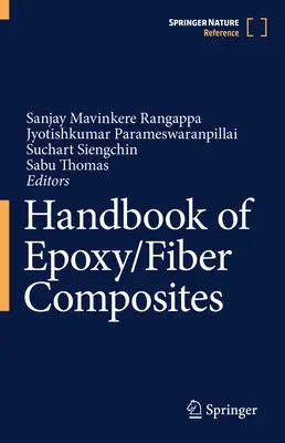 Podręcznik kompozytów epoksydowo-włóknistych - Handbook of Epoxy/Fiber Composites