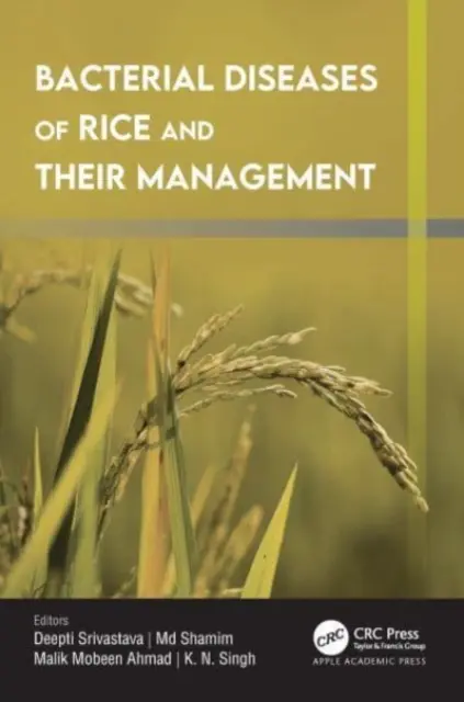 Bakteryjne choroby ryżu i zarządzanie nimi - Bacterial Diseases of Rice and Their Management